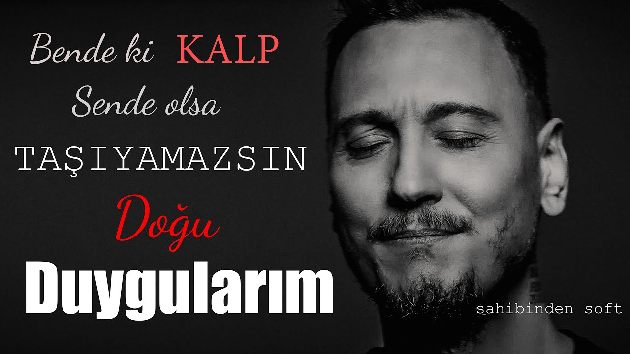 Doğu - Duygularım Darmadağın | Sahibinden Soft
