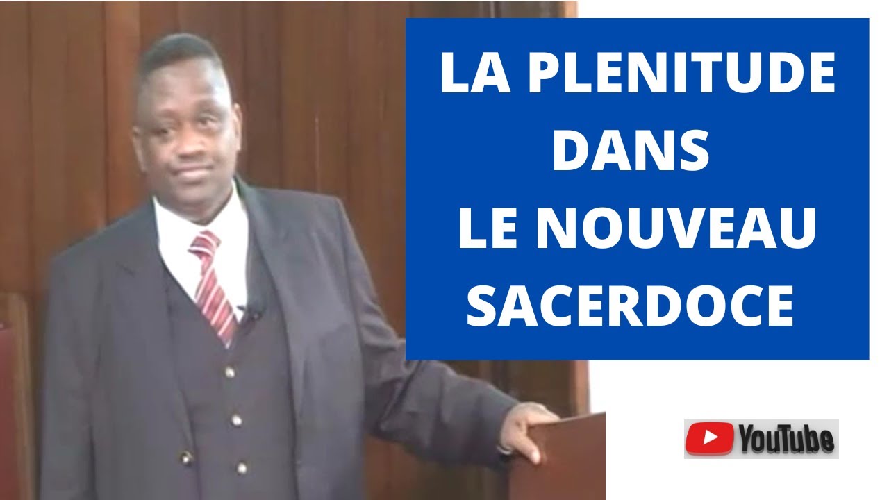 Le nouveau sacerdoce - la plénitude dans le Adam d'aujourd'hui - Docteur Lys