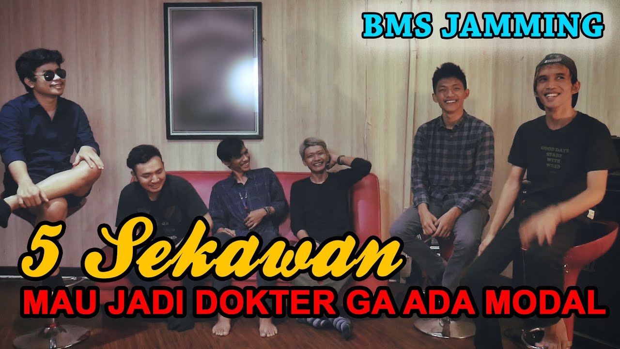 Bms jamming session, 5 Sekawan #4
