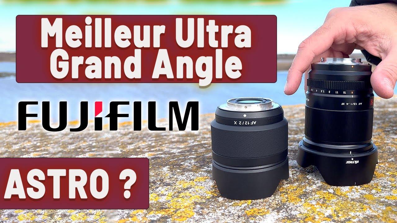 Comparatif ultra grand angle Fujifilm : Viltrox 13mm 1.4 ou Samyang 12mm F2 ?