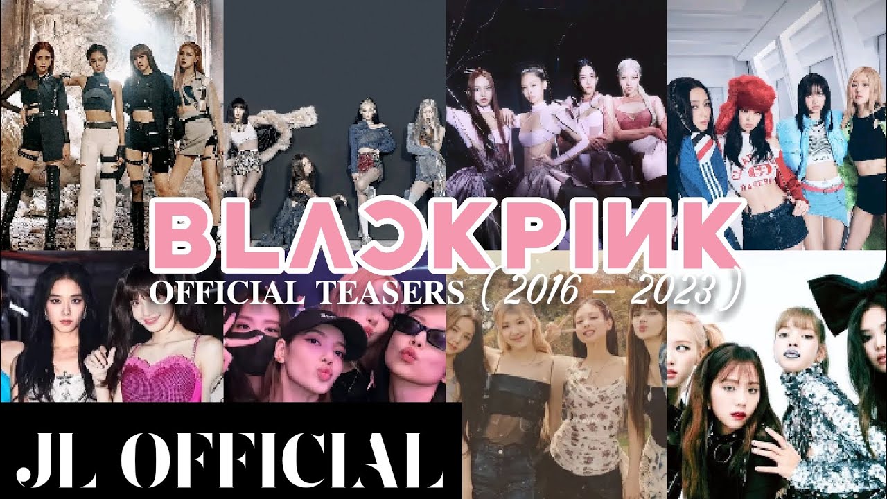 BLACKPINK Official Teasers (2016—2023)