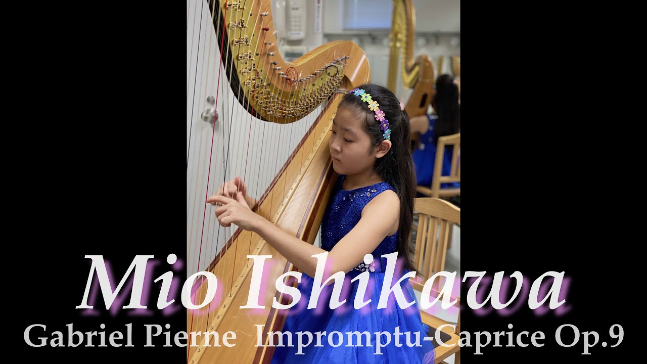 Mio Ishikawa (10) Harp G.Pierne Impromptu-Caprice Op.9 ハープ 石川美音