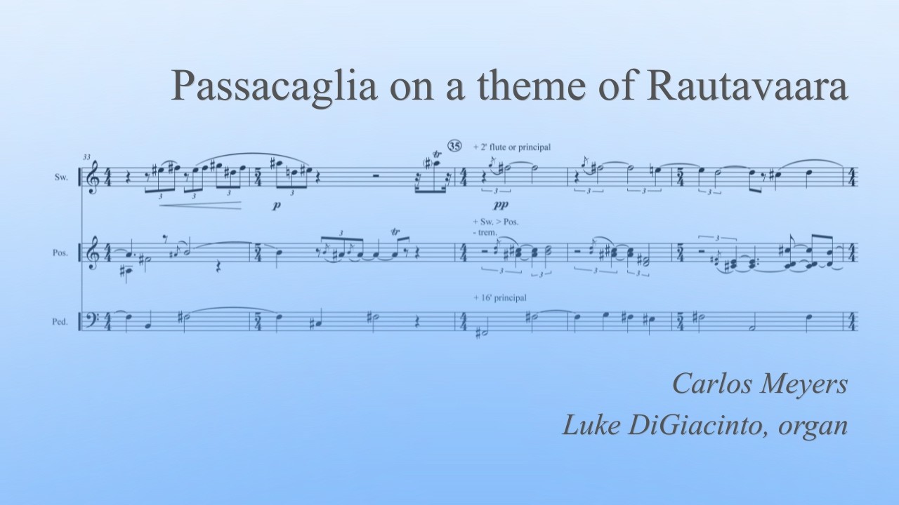 Meyers - Passacaglia on a theme of Rautavaara (Score Video)
