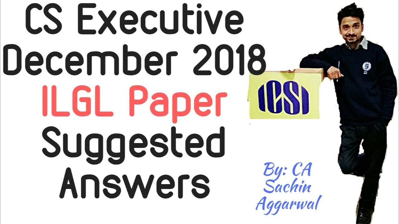 CS Executive December 2018 ILGL Paper Solutions