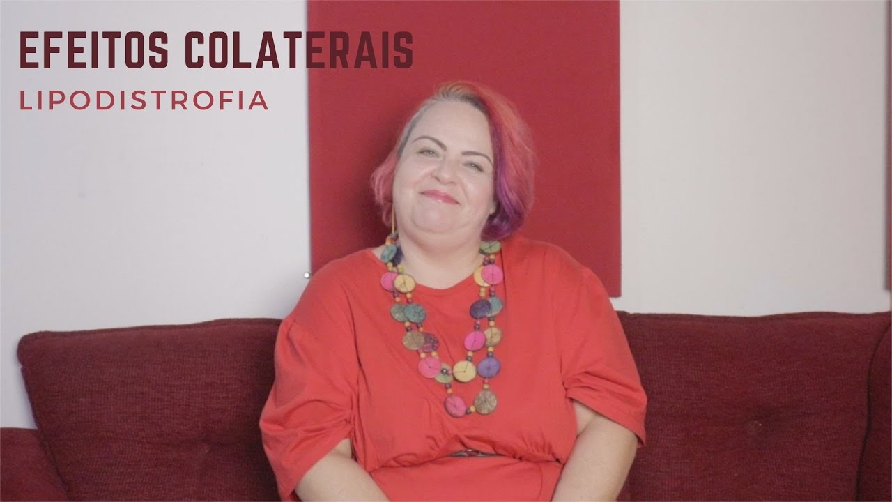Efeitos colaterais da medicação antirretroviral - Parte 2 - Lipodistrofia