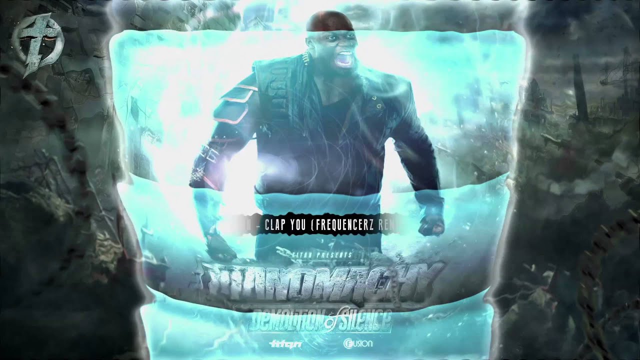 Titan - Clap You (Frequencerz Remix)