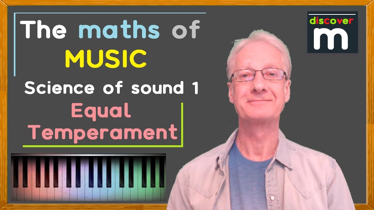 🎵 Equal temperament (Maths of music, science of sound 1)