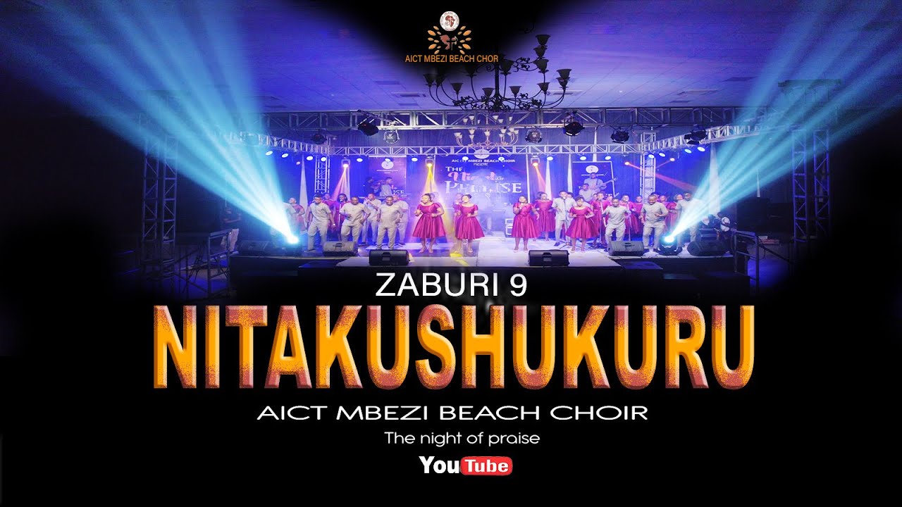 Nitakushukuru   - AIC(T) Mbezi beach choir (Official live music video)