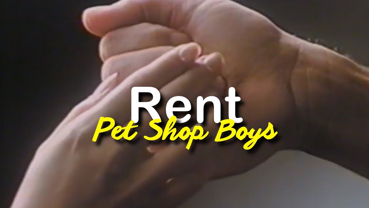 Pet Shop Boys - Rent [Lyrics/Sub. Español]