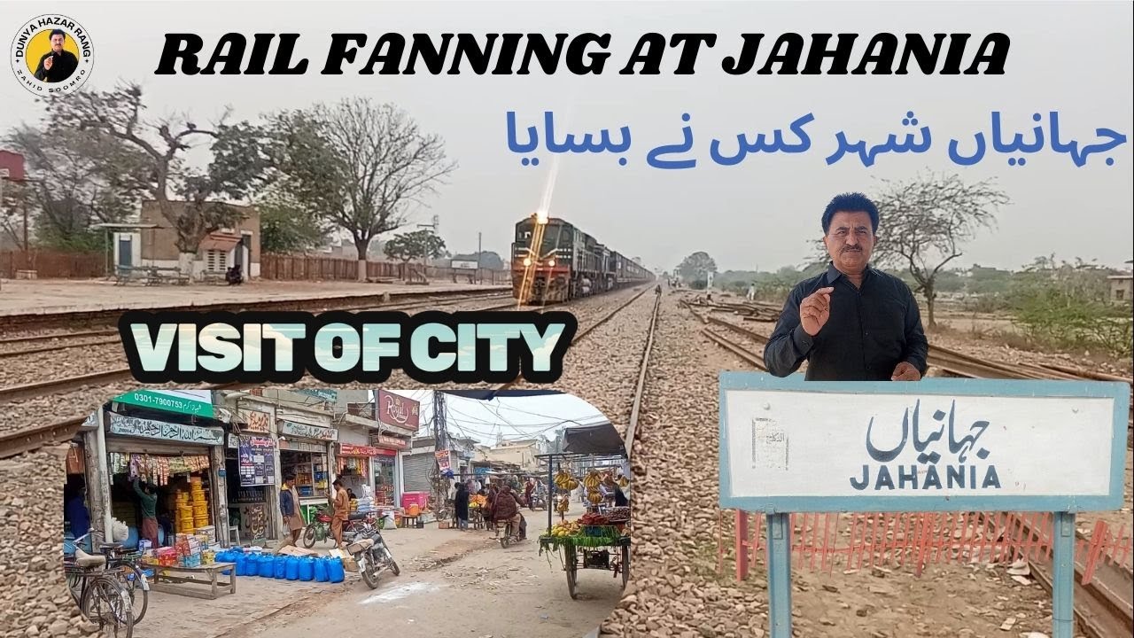 JAHANIA RAILWAY STATION / JAHANIA BAZAR