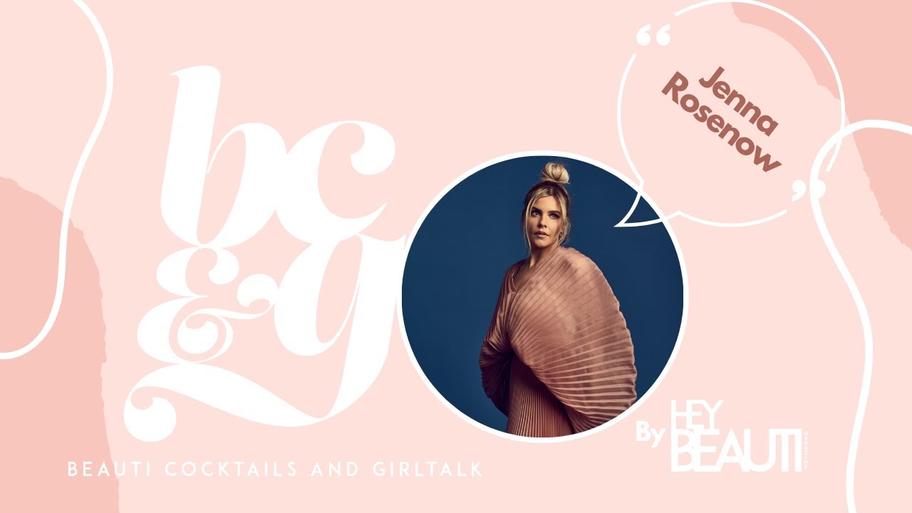 BEAUTI COCKTAILS & GIRLTALK WITH ACTRESS JENNA ROSENOW