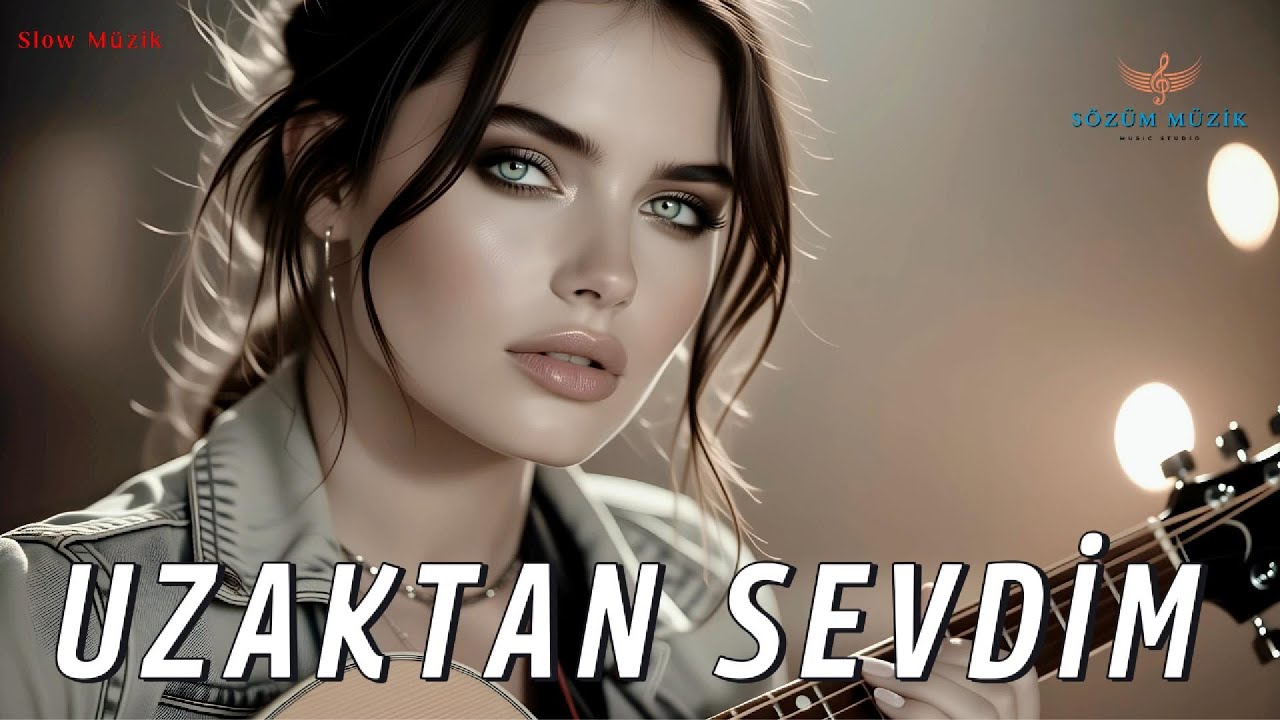 Uzaktan Sevdim – Türkçe Pop Aşk Şarkısı | Sözüm Müzik