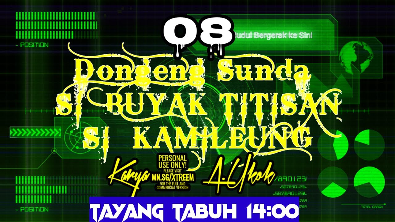 Dongeng Sunda si BUYAK TITISAN SI KAMILEUNG part-08