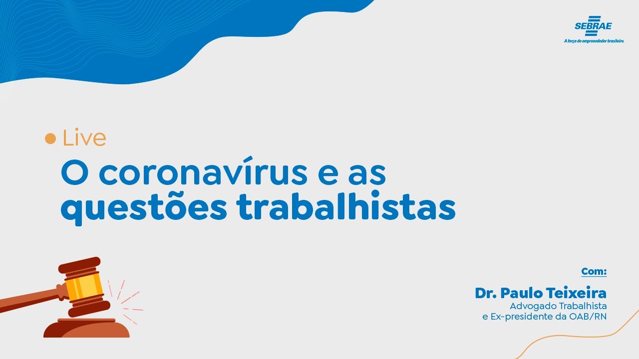 O Coronavírus e as questões trabalhistas