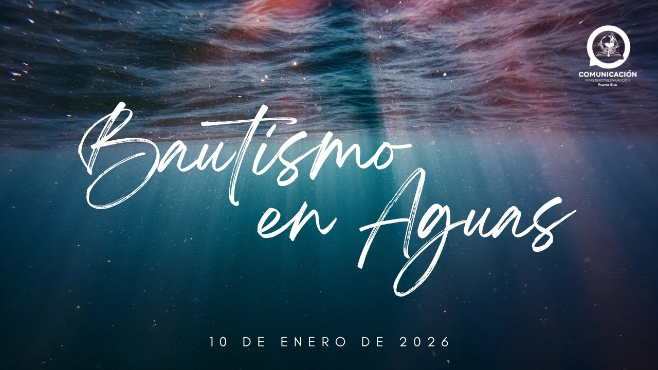 Bautismo En Aguas | 10 de Enero de 2026