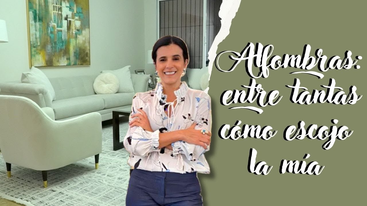 Alfombras: Entre Tantas Cómo Escojo La Mía