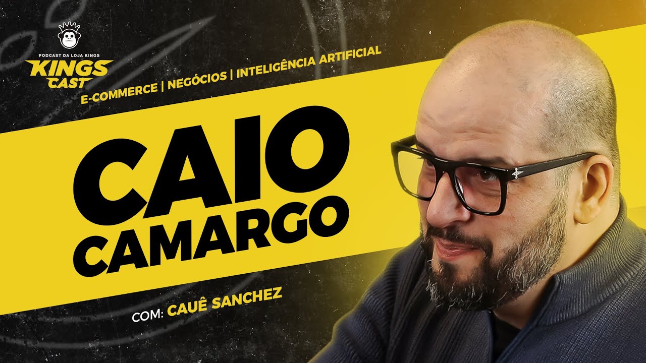 CAIO CAMARGO - KINGSCAST #71
