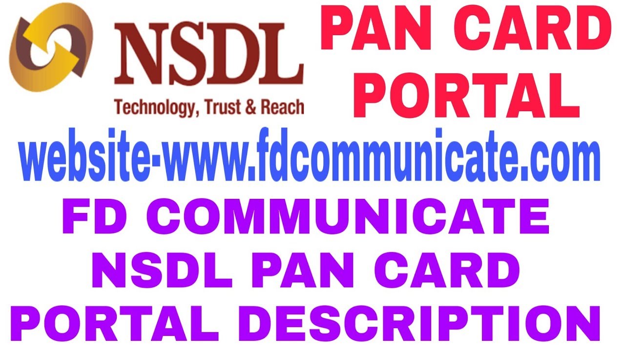 NSDL PAN CARD PORTAL / FD COMMUNICATE PORTAL DESCRIPTION / EASY WAY TO APPLY NSDL PAN CARD / NSDL