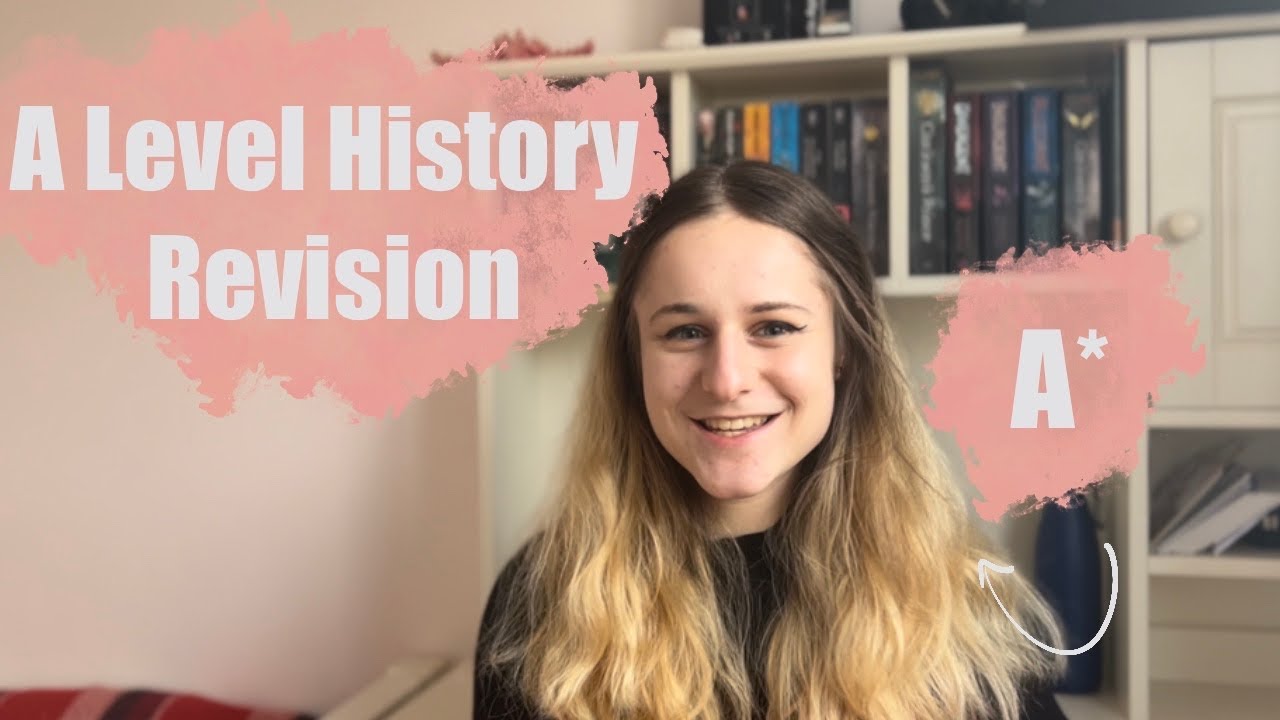 How to revise History A Level (or GCSE) and get an A*!