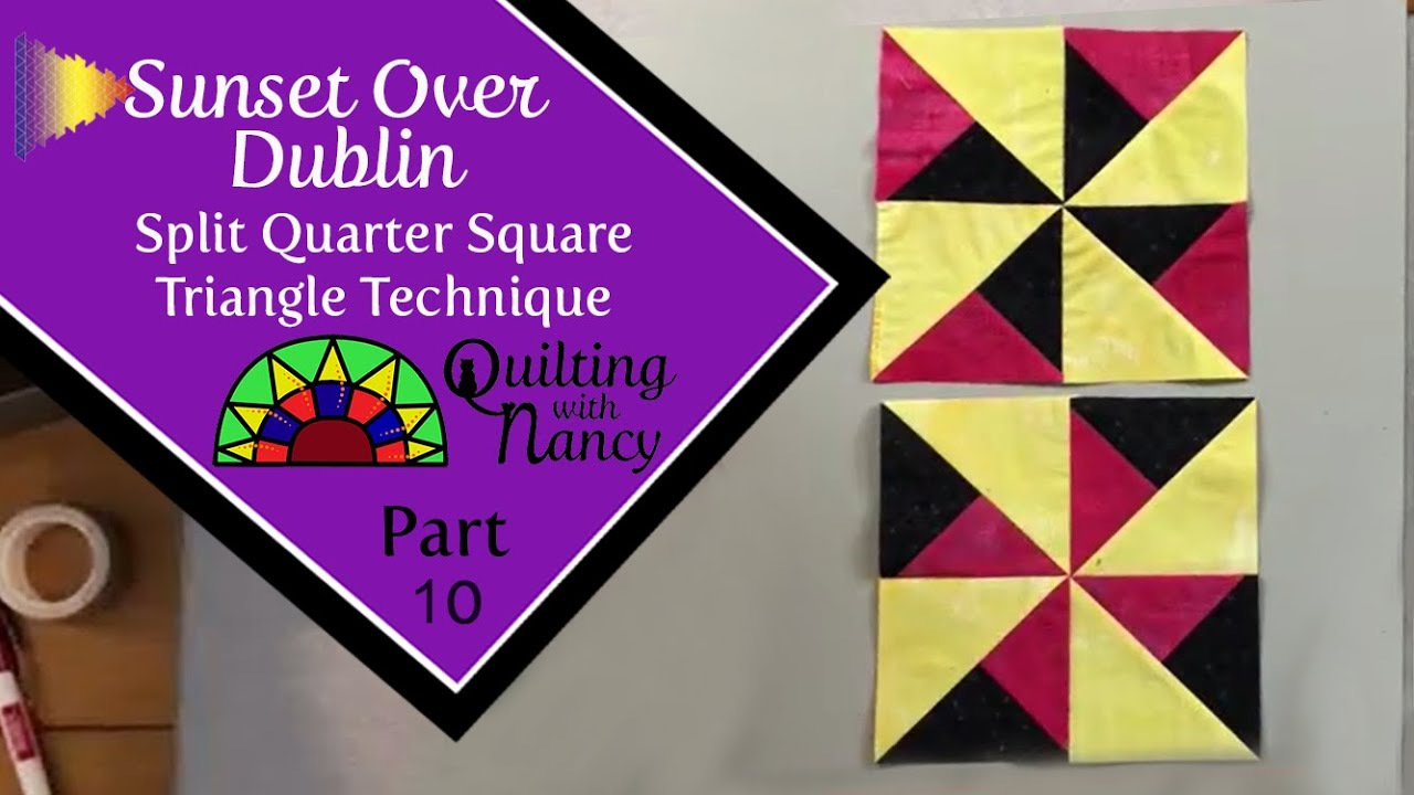 Sunset over Dublin, Part 10: Split Quarter Square Triangle Technique (Turnstile)