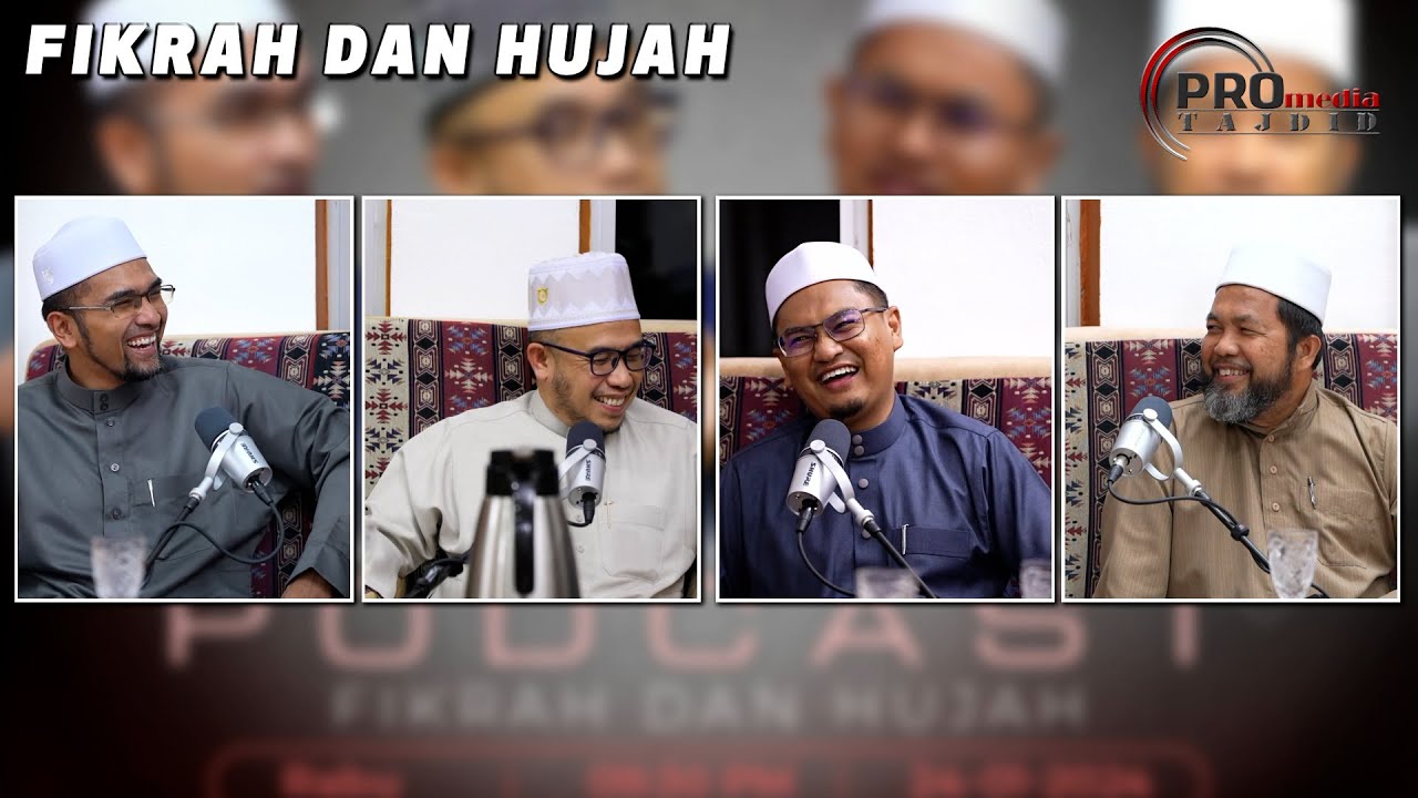 24-01-2024 PODCAST ~ Fikrah Dan Hujjah : Tasawwuf - Antara Keperluan & Keterlampauan !(Siri 10)