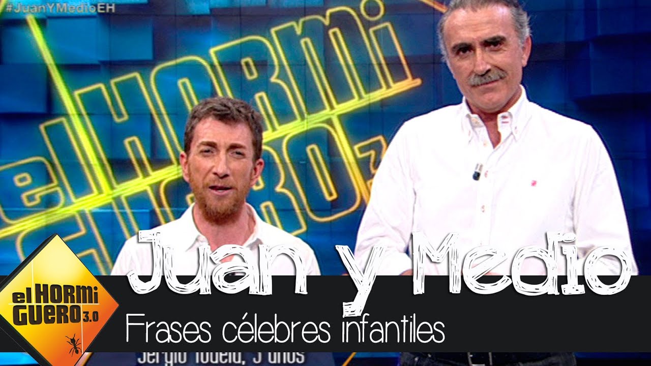 Frases célebres de nuestros niños - El Hormiguero 3.0