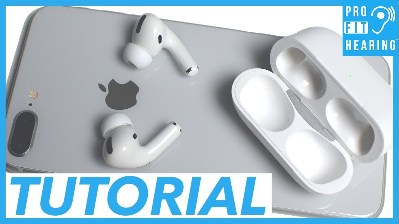 AirPods Pro Tutorial - How to set up AirPods Pro with iOS 14