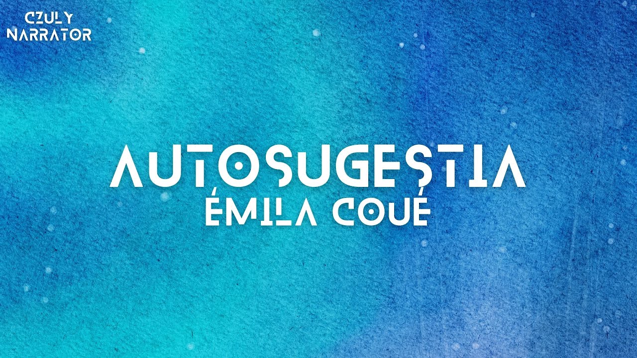 Autosugestia na podstawie metody Émila Coué - jakość HiFi, HD