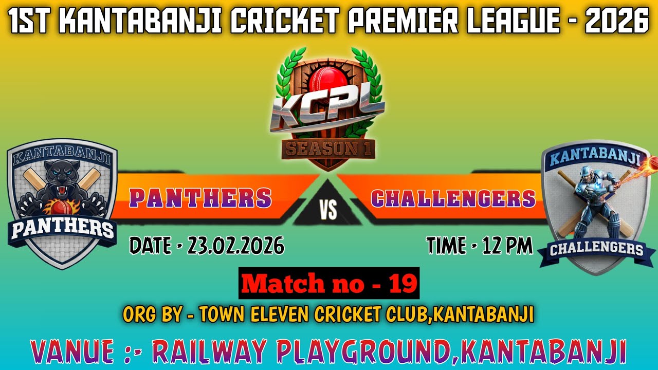 🛑LIVE : DAY - 19 // KANTABANJI PANTHERS  VS  KANTABANJI CHALLENGERS // 1ST KCPL - 2026