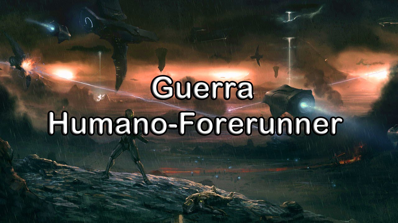 Halo | Guerra Humano-Forerunner