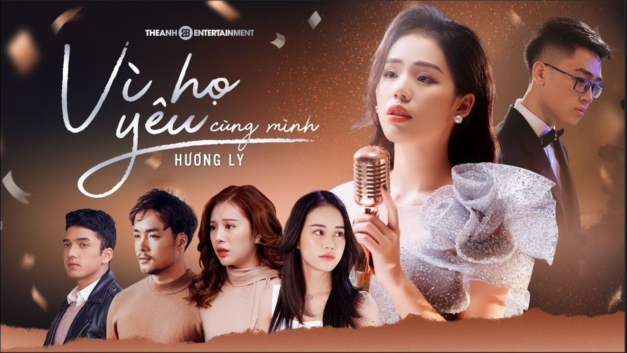 VÌ HỌ YÊU CÙNG MÌNH - HƯƠNG LY | MV OFFICIAL - #VHYCM
