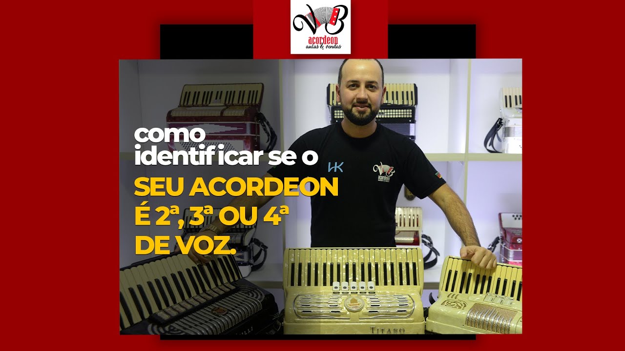 Como Identificar se o Acordeon é 2ª, 3ª ou 4ª voz - VB Acordeon