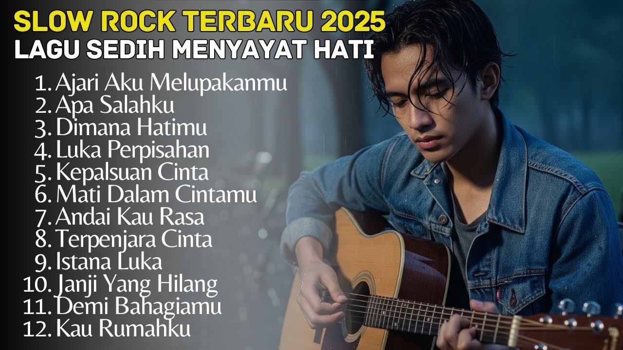 LAGU SLOW ROCK MELAYU TERBARU 2025 / Paling Sedih Menyayat Hati / Lagu Pop Minang / Slow Melayu🎶