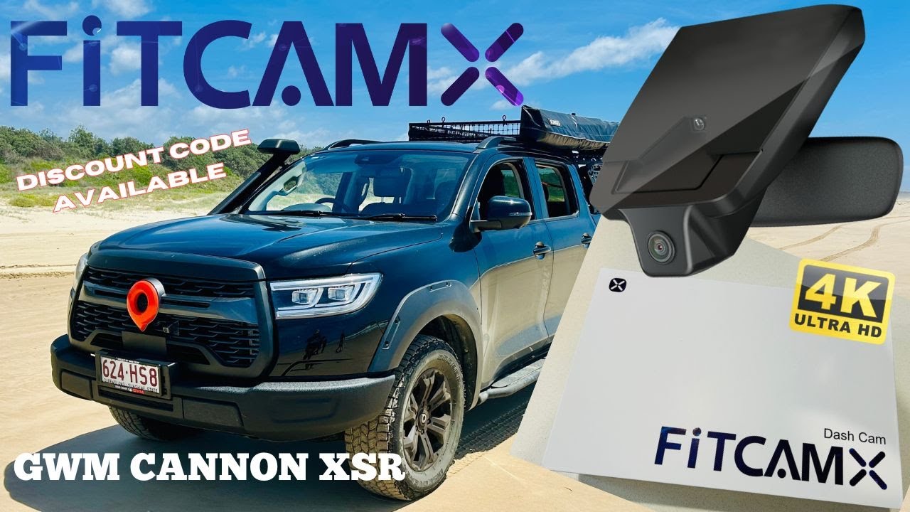FITCAMX DASH CAM For GWM CANNON XSR - Unboxing & Review