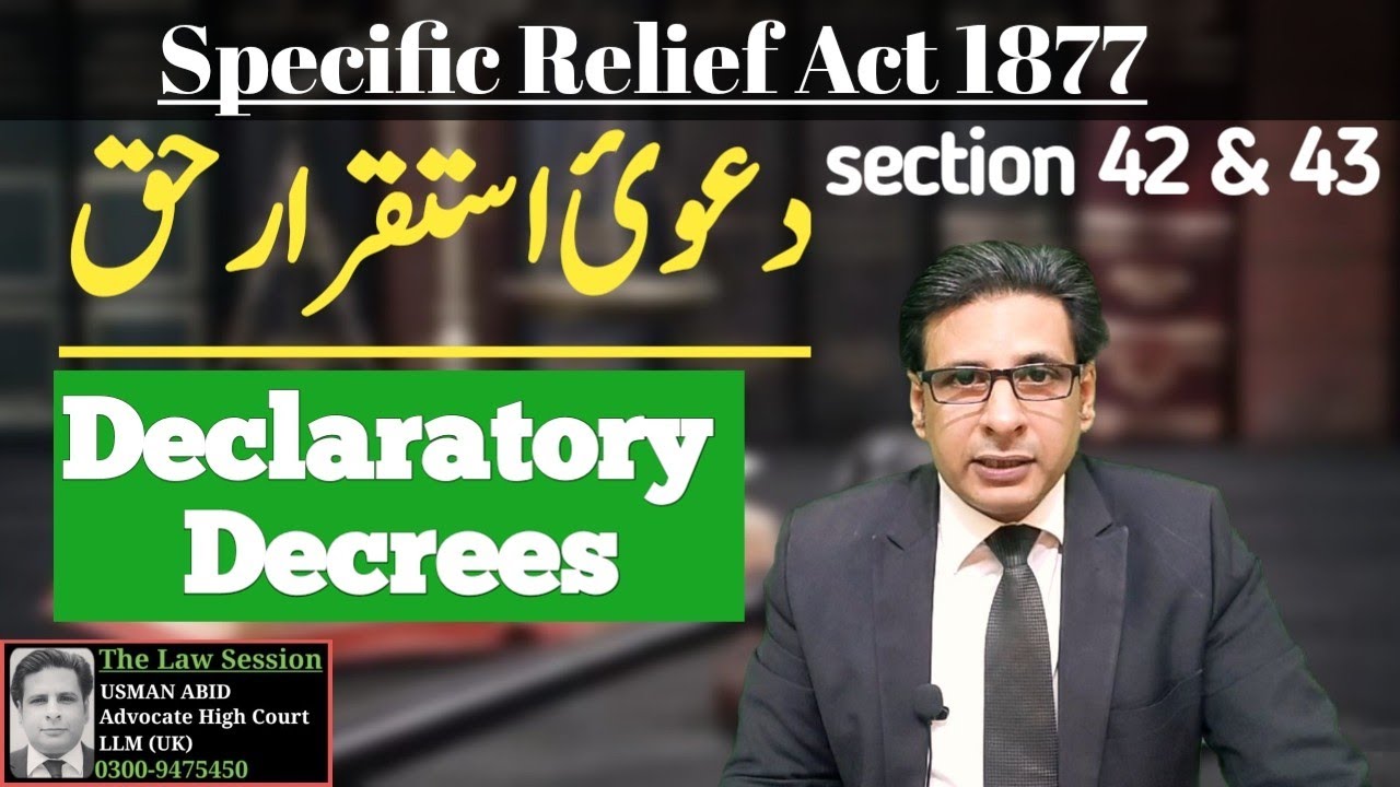 declaratory decrees | section 42 & 43 specific relief act 1877 | suit for declaration