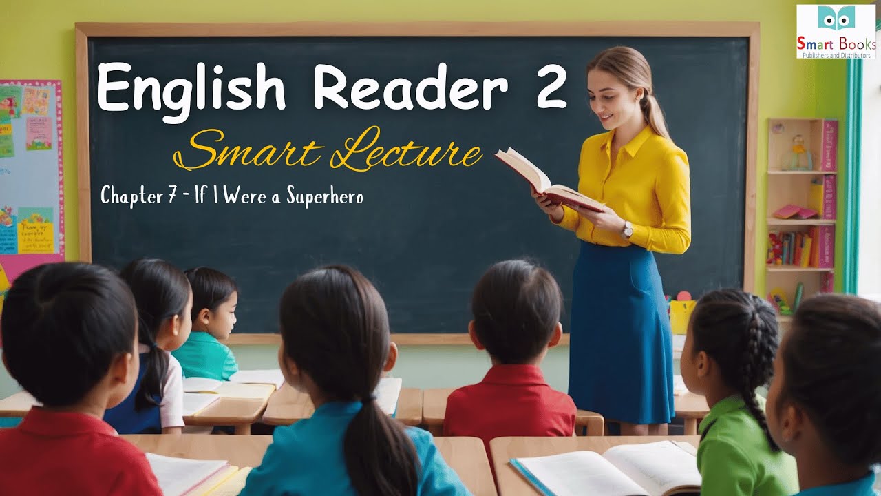 Chapter 7 - If I Were a Superhero | Exploring Imagination with Smart Books Publishers