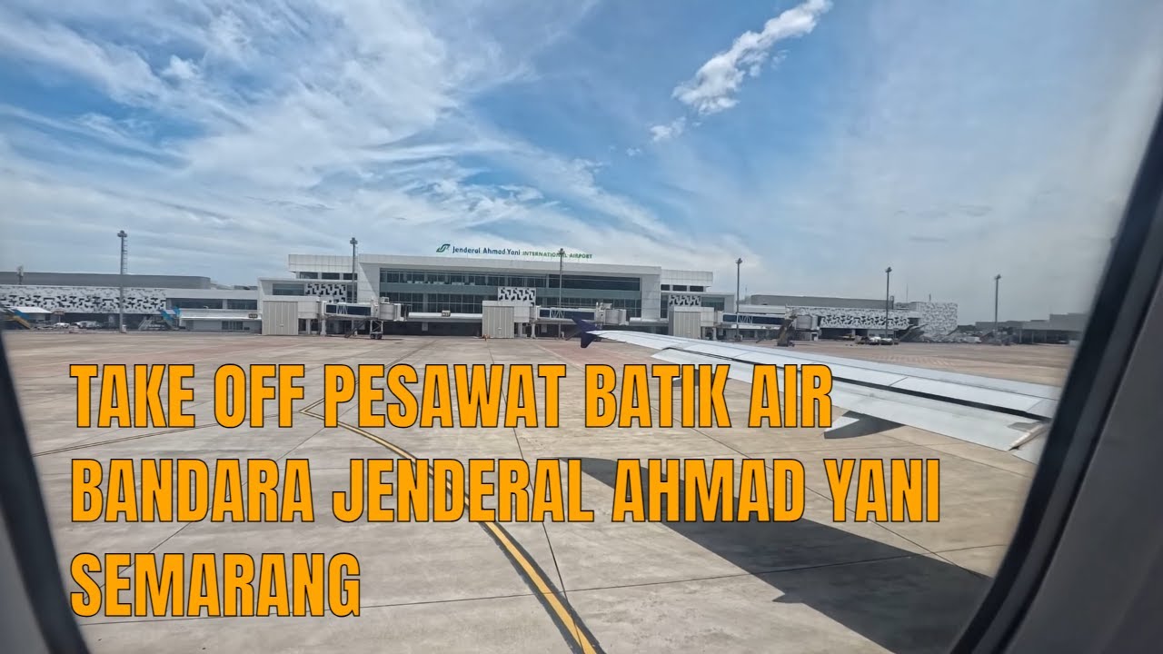 Take off Pesawat Batik Air dari Bandar Udara Jenderal Ahmad Yani Semarang