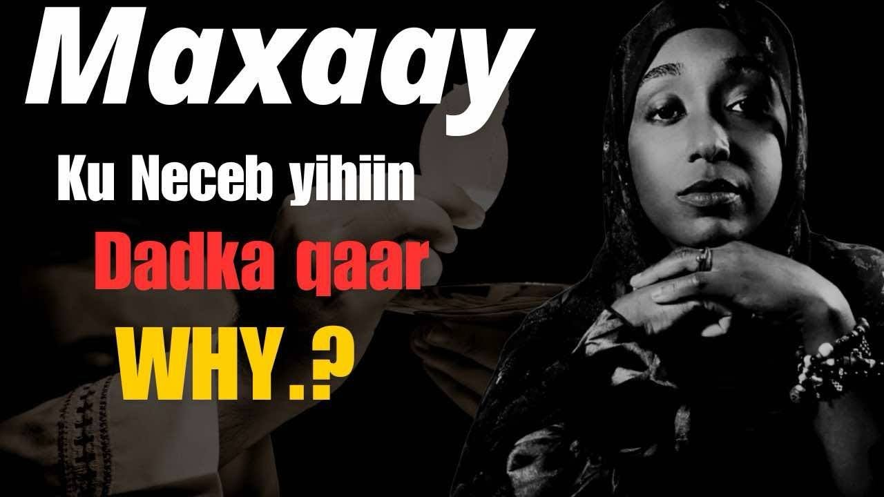 SABABTA DADKA QAAR AYKU NECEBYIHIIN ( 3 QODOB OO AAD LAYAABI DOONTO )