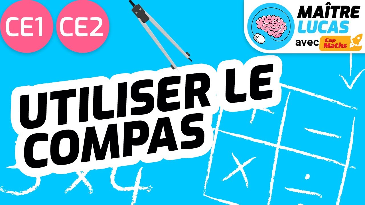Tracer un cercle, utiliser un compas CE1 - CE2 - Cycle 2 - Géométrie - Maths - Mathématiques