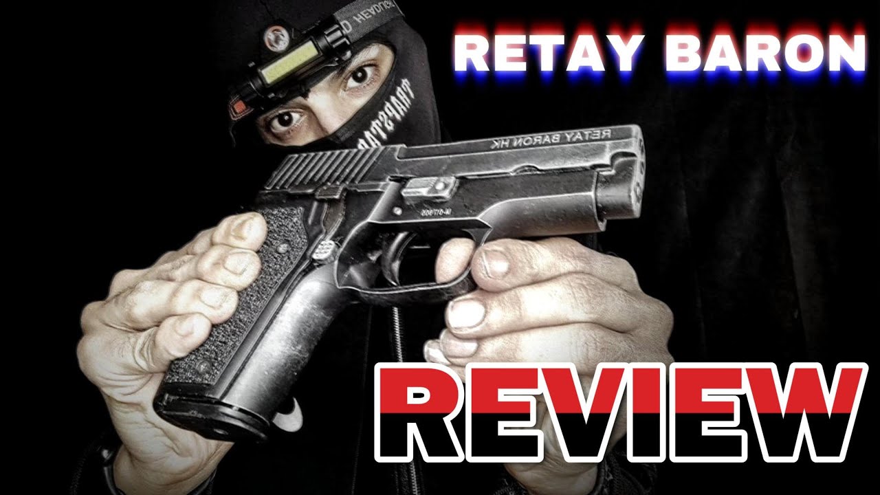 retay baron review - مراجعة مسدس الريتاي بارون
