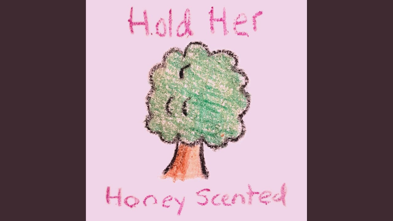 Hold Her