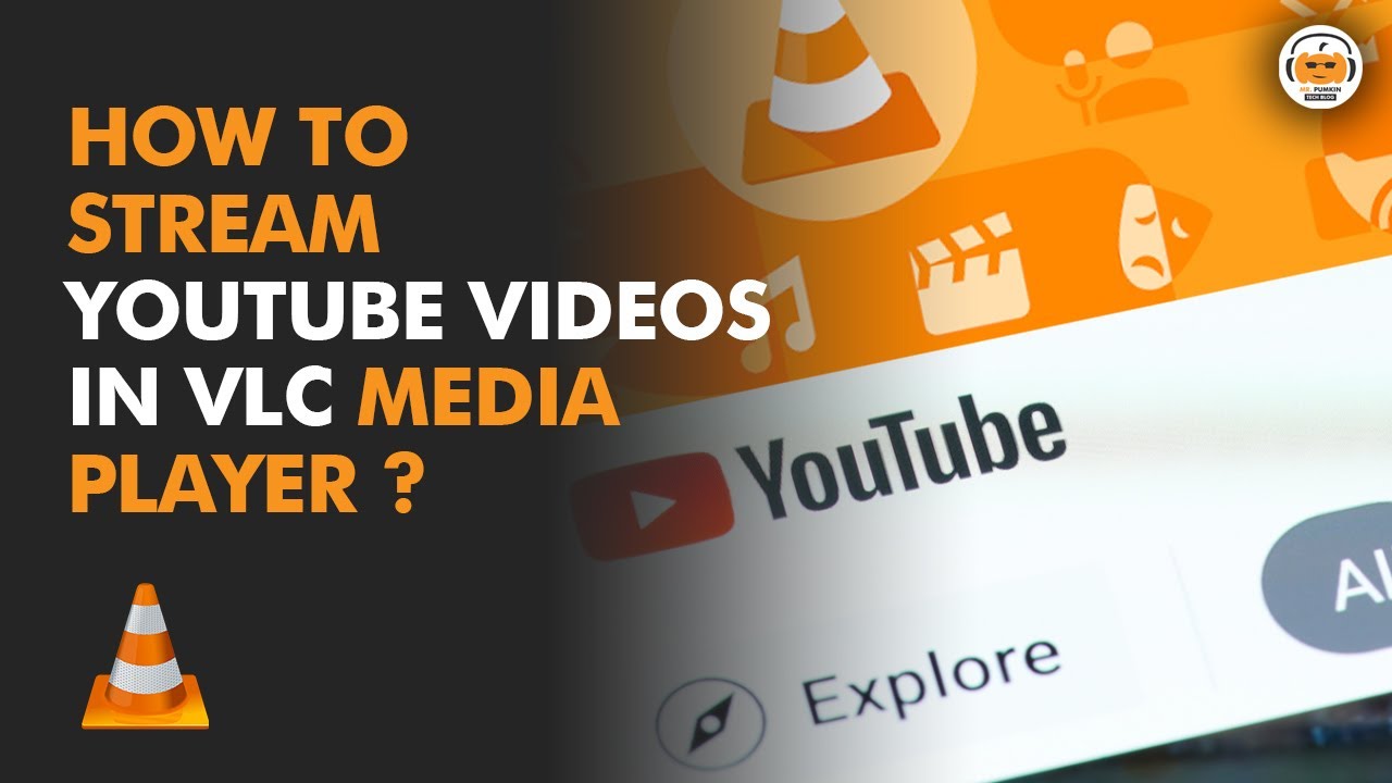 How to Stream YouTube Videos in VLC Media Player?