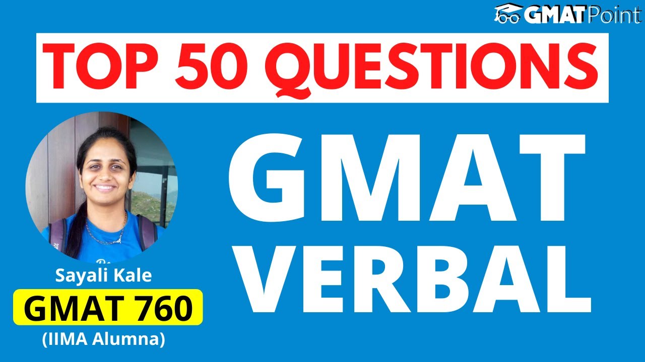 Top-50 GMAT Verbal Questions 🔥 Most Important GMAT Questions of Verbal Section
