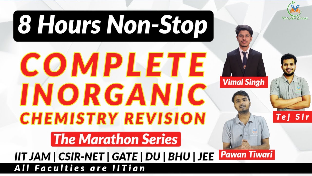 inorganic chemistry in one shot revision|crash course|for neet jee mains|csir net|iit jam|gate|msc|