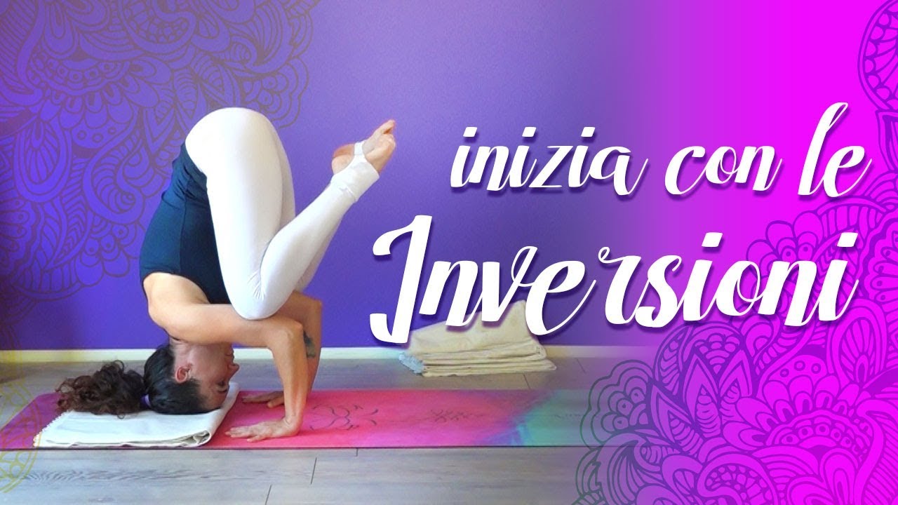 Yoga - Inversioni per Principianti