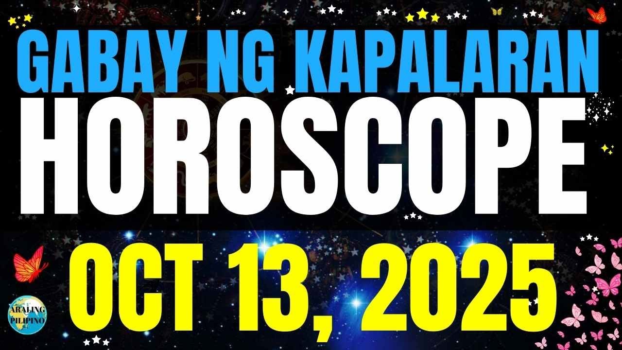 🌏 Horoscope Ngayong Araw October 13, 2025 #HoroscopeTagalog #kapalaranhoroscope #horoscopengayongar
