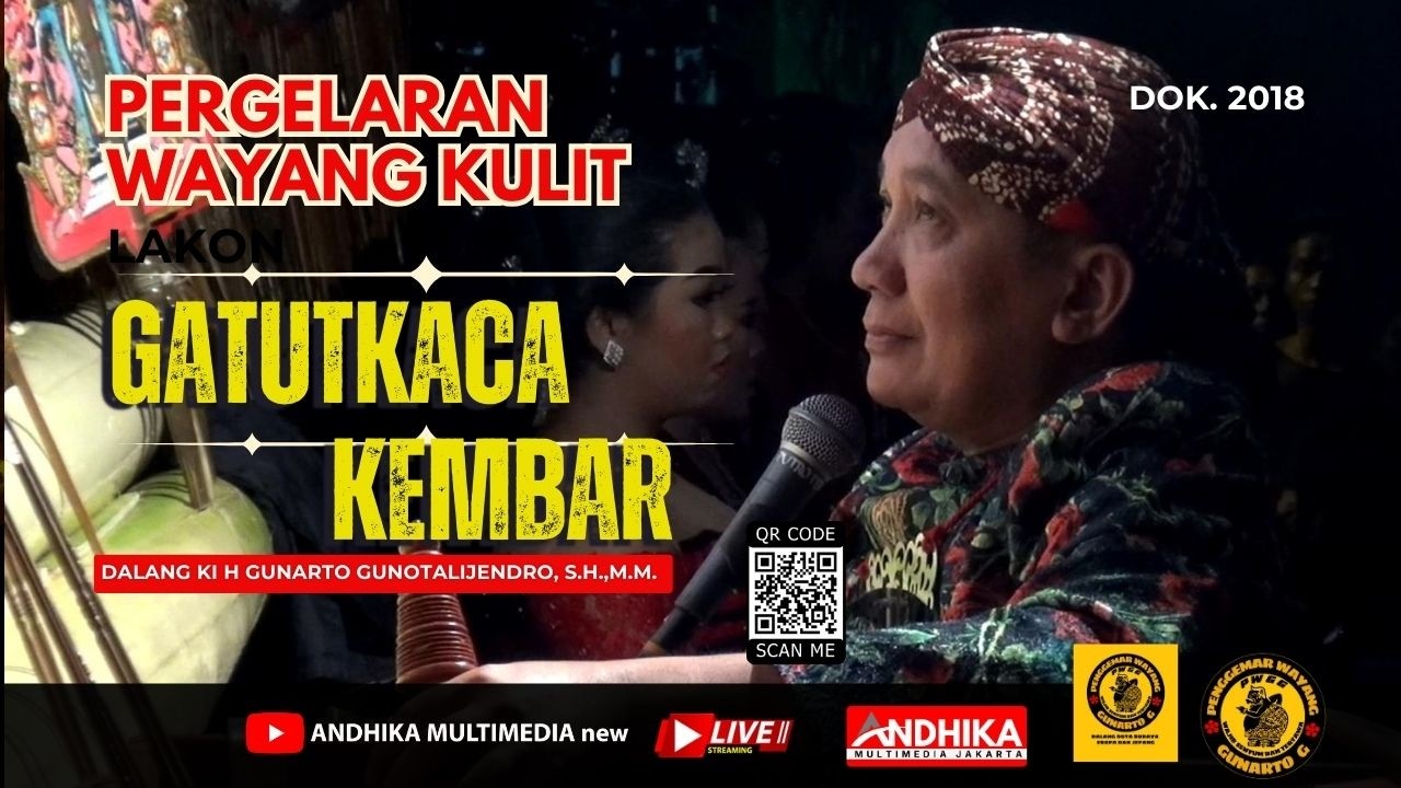 🔴WAYANG MILENIAL INDONESIA  || GATUTKACA KEMBAR || KI H GUNARTO GUNOTALIJENDRO,SH,MM ||Dok.2018