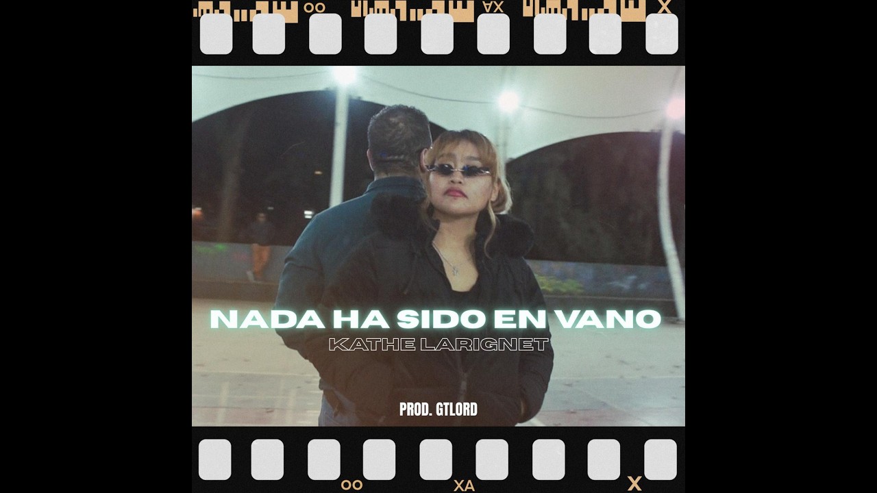 Nada ha sido en vano   Kathe Larignet