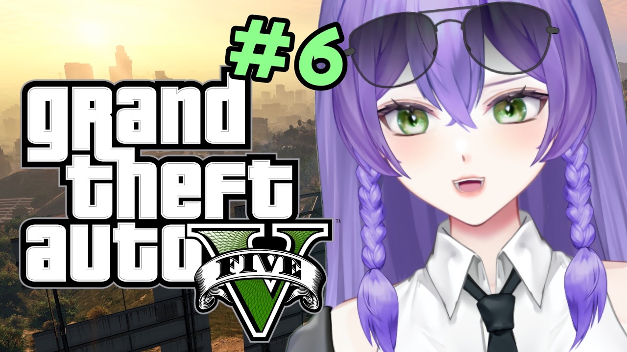 【GTA５】 #6 怒涛の日々 【#vtuber 】