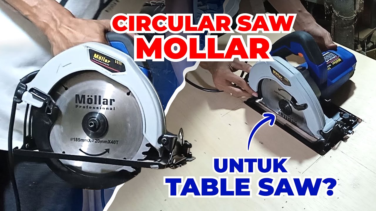 Circular saw murah untuk table saw? Review Mollar MLR-CS5830 | DIY Table saw